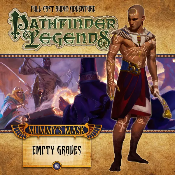 Pathfinder Legends: Mummy's Mask: Empty Graves