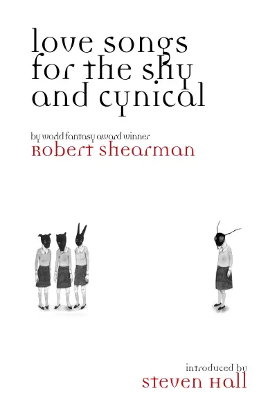 Love Songs for the Shy and Cynical