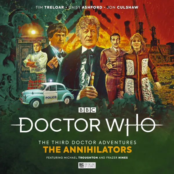 Doctor Who: The Third Doctor Adventures: The Annihilators Part 1