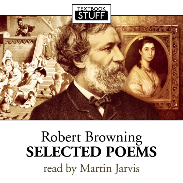 Textbook Stuff: Robert Browning: Selected Poems