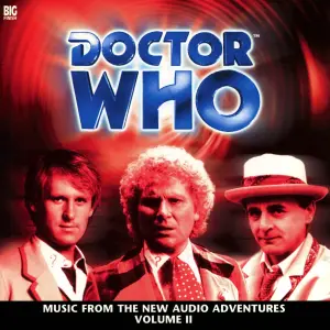 Doctor Who: Music from the Audio Adventures Volume 02