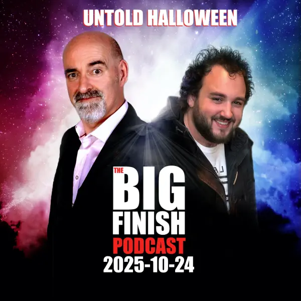 Big Finish Podcast 2025-10-24 Untold Halloween